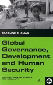 Cover of: Global Governance, Development, and Human Security: The Challenge of Poverty and Inequality