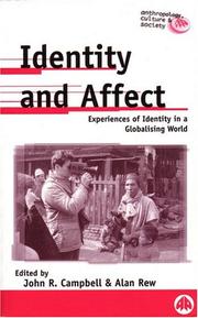 Cover of: Identity And Affect: Experiences of Identity in a Globalising World (Anthropology, Culture and Society)