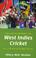 Cover of: The Development of West Indies Cricket