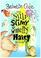 Cover of: Silly Slimy Smelly Hairy Book, The