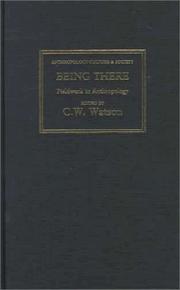 Cover of: Being there by edited by C.W. Watson.