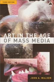 Cover of: Art in the age of mass media by John A. Walker, John A. Walker