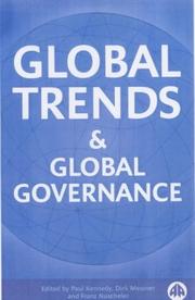 Cover of: Global trends and global governance by edited by Paul Kennedy, Dirk Messner and Franz Nuscheler.