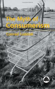 The Myth Of Consumerism by Conrad Lodziak