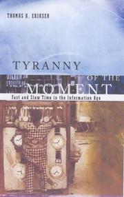Cover of: Tyranny Of The Moment by Thomas Hylland Eriksen