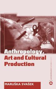 cover of The Anthropology Art and Cultural Production