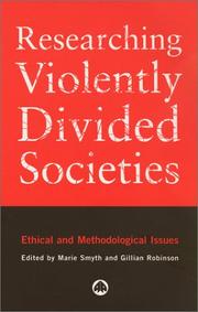 Cover of: Researching Violently Divided Societies: Ethical and Methodological Issues