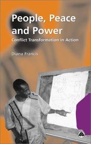 Cover of: People, peace, and power: conflict transformation in action