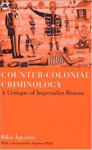 Cover of: Counter-Colonial Criminology: A Critique of Imperialist Reason