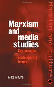 Cover of: Marxism And Media Studies: Key Concepts and Contemporary Trends (Marxism and Culture)