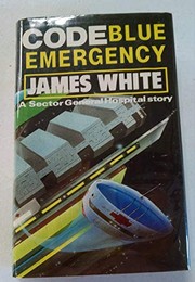 Cover of: Code Blue - Emergency by James White