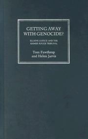 Cover of: Getting away with genocide?: elusive justice and the Khmer Rouge Tribunal