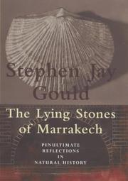 Cover of: The Lying Stones of Marrakech by Stephen Jay Gould