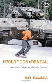 Cover of: The Politics Of Denial by نور مصالحه