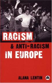 Racism and anti-racism in Europe by Alana Lentin