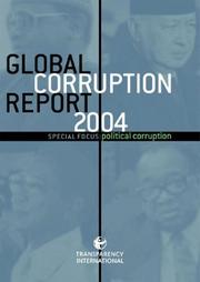 Cover of: Global Corruption Report 2004: Special Focus: Political Corruption (Global Corruption Report)