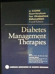 Cover of: Diabetes management therapies by editor, Marion J. Franz ; associate editors, Karmeen Kulkarni ... [et al.].