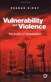 Cover of: Vulnerability and Violence: The Impact of Globalization