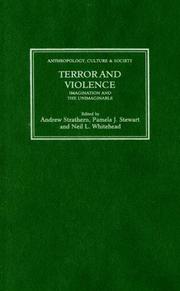 Cover of: Terror and Violence: Imagination and the Unimaginable (Anthropology, Culture and Society)