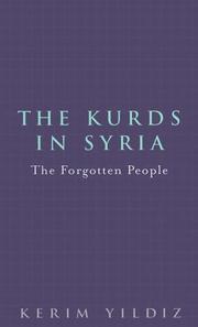 Cover of: The Kurds in Syria by Kerim Yildiz
