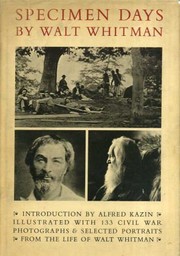 Specimen Days by Walt Whitman, Alfred Kazin, Matthew Brady