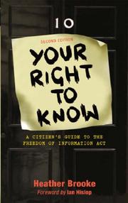 Cover of: Your Right To Know - Second Edition: A Citizen's Guide to the Freedom of Information Act