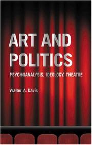 Cover of: Art and Politics: Psychoanalysis, Ideology, Theatre