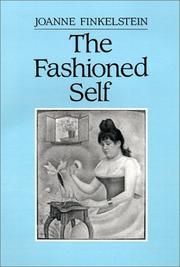 Cover of: The Fashioned Self by Joanne Finkelstein, Joanne Finkelstein