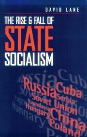 Cover of: The Rise and Fall of State Socialism by David Stuart Lane
