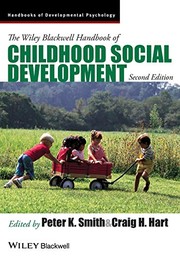 Cover of: Wiley-Blackwell Handbook of Childhood Social Development by Peter K. Smith, Craig H. Hart
