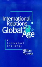 Cover of: International Relations in a Global Age by Gillian Youngs, Gillian Youngs