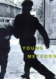 Cover of: Young meteors: British photojournalism, 1957-1965
