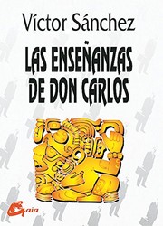 Cover of: Las Enseñanzas De Don Carlos (Nagual)