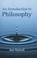 Cover of: An Introduction to Philosophy
