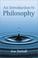 Cover of: An Introduction to Philosophy