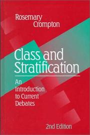 Cover of: Class and stratification: an introduction to current debates