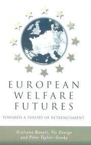 Cover of: European Welfare Futures by Giuliano Bonoli, Vic George, Peter Taylor-Gooby
