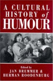 Cover of: A Cultural history of humour: from antiquity to the present day