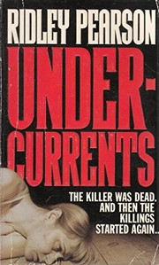 Cover of: Undercurrents by Ridley Pearson