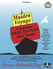 Cover of: Jamey Aebersold Jazz -- Maiden Voyage -- Fourteen Easy-To-Play Jazz Tunes, Vol 54 by Jamey Aebersold