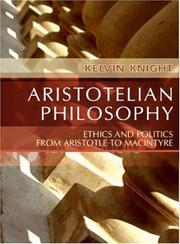 Cover of: Aristotelian Philosophy: Ethics and Politics from Aristotle to MacIntyre