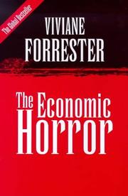 The economic horror by Viviane Forrester, Viviane Forrester