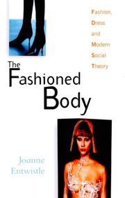 Cover of: The Fashioned Body by Joanne Entwistle, Joanne Entwistle