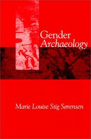 Gender archaeology by Marie Louise Stig Sørensen