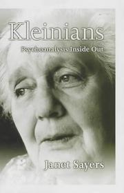 Cover of: The Kleinians: Psychoanalysis Inside Out
