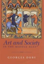 Cover of: Art and Society in the Middle Ages by Georges Duby