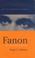 Cover of: Fanon