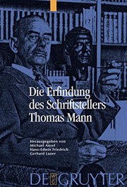 Cover of: Erfindung Des Schriftstellers Thomas Mann by Michael Ansel, Hans-Edwin Friedrich, Gerhard Lauer