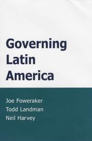 Cover of: Governing Latin America by Joe Foweraker, Todd Landman, Neil Harvey