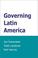 Cover of: Governing Latin America